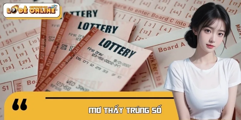 Mơ Thấy Trúng Số - Có Phải Điềm Báo Tài Lộc Lô Đề Sắp Đến?