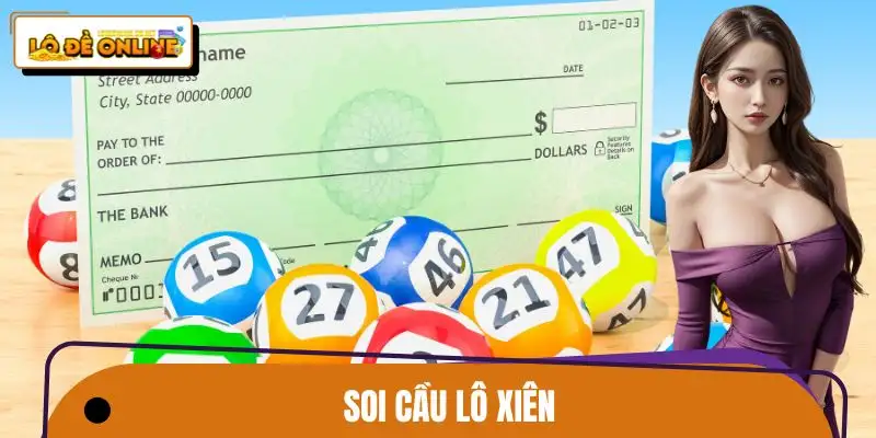 Soi Cầu Lô Xiên Cho Người Mới | Hiểu Đúng Để Chơi Chủ Động